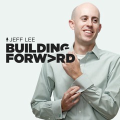 Building Forward