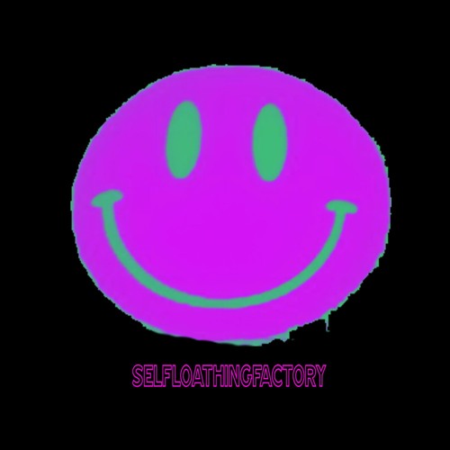 Stream Self Loathing Factory music | Listen to songs, albums, playlists for free on SoundCloud Self Loathing Factory