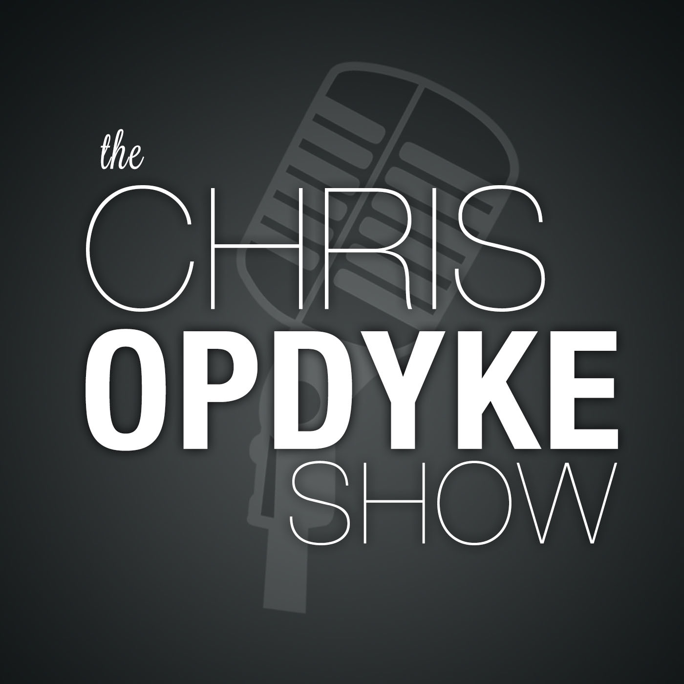 The Chris Opdyke Show