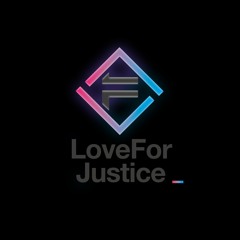 Love For Justice