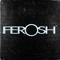 FEROSH RECORDS