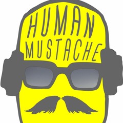 HUMAN MUSTACHE