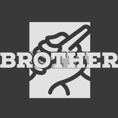BROTHER