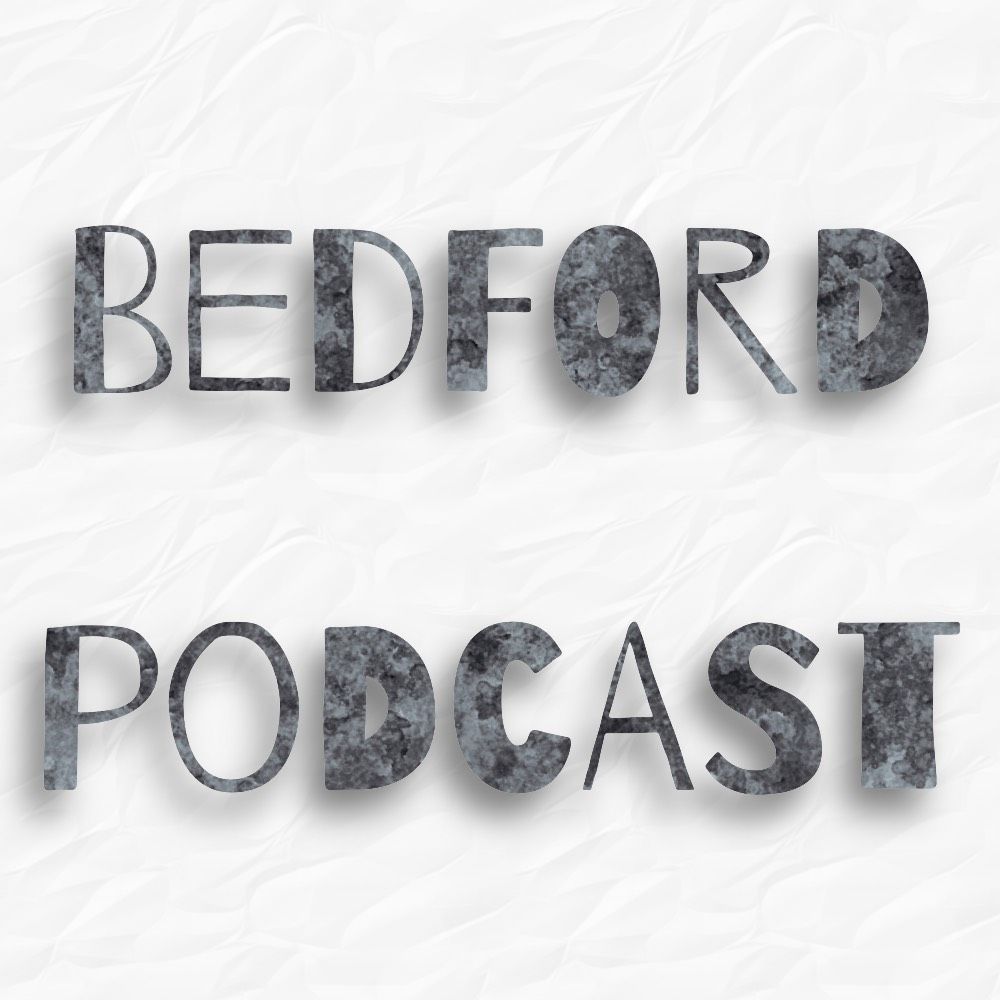 Bedford Podcast podcast artwork