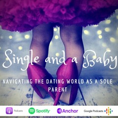 Single and a Baby