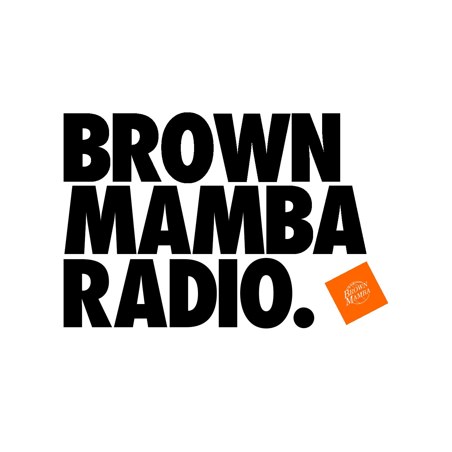BROWN MAMBA RADIO podcast artwork