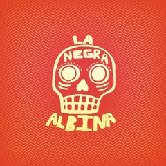 La Negra Albina