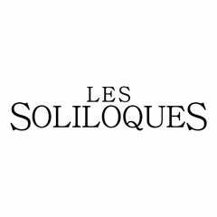 Les Soliloques