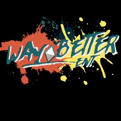 Way Better Entertainment