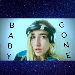 *BaBy GoNe*