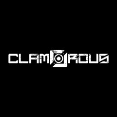 Clamorous