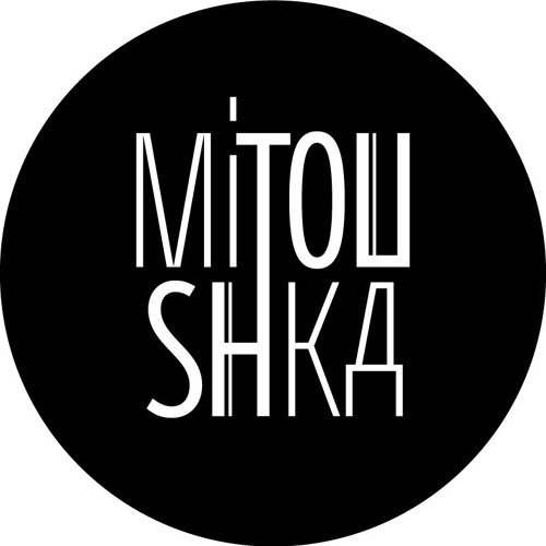 MITOUSHKA’s avatar