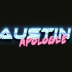 Austin Apologue