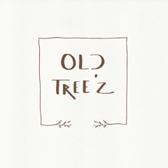 Old Tree'z