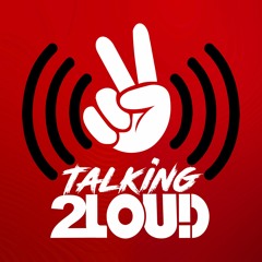 Talking 2LOUD
