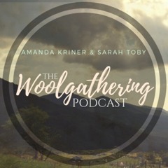 Woolgathering Podcast