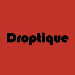 Droptique