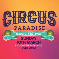 Circus Paradise Music Festival