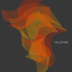MILDFIRE