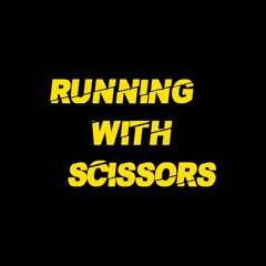 Running With Scissors
