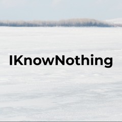 IKnowNothing