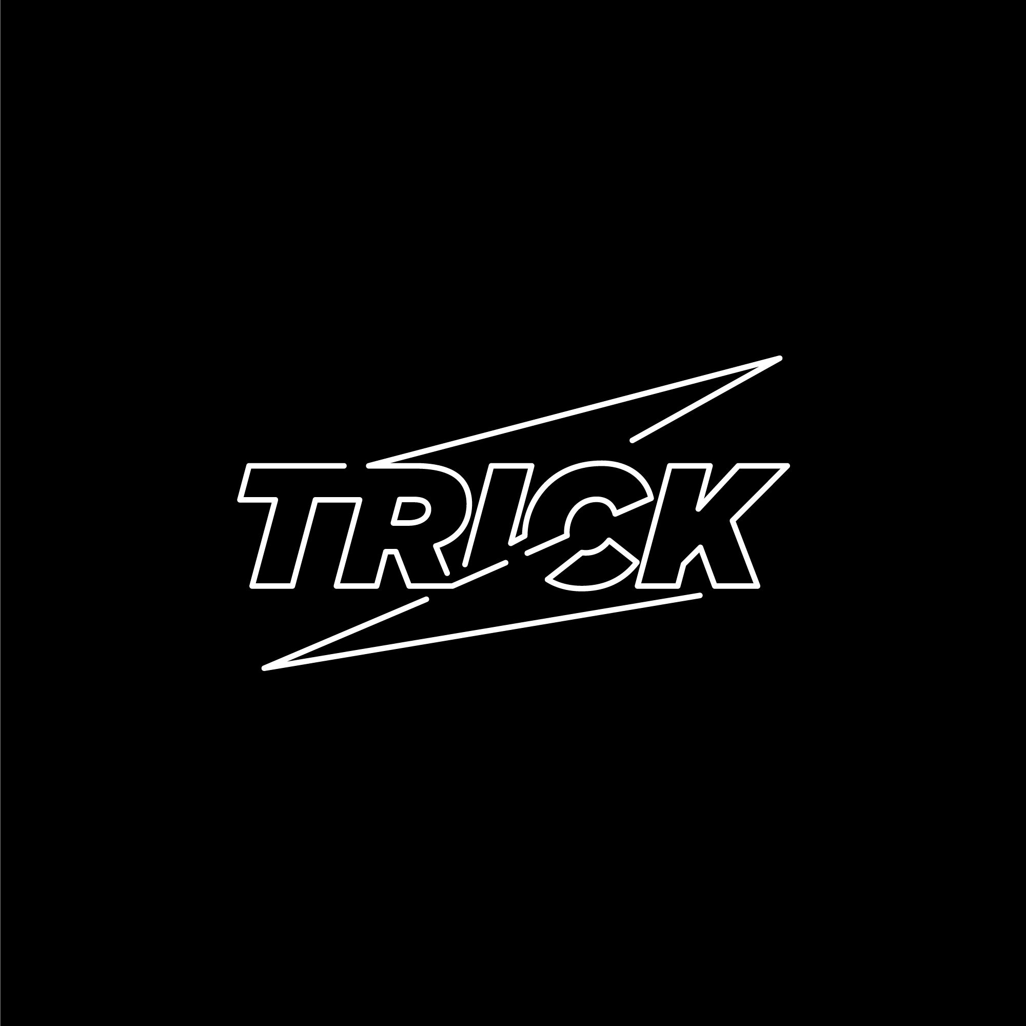 TRICK