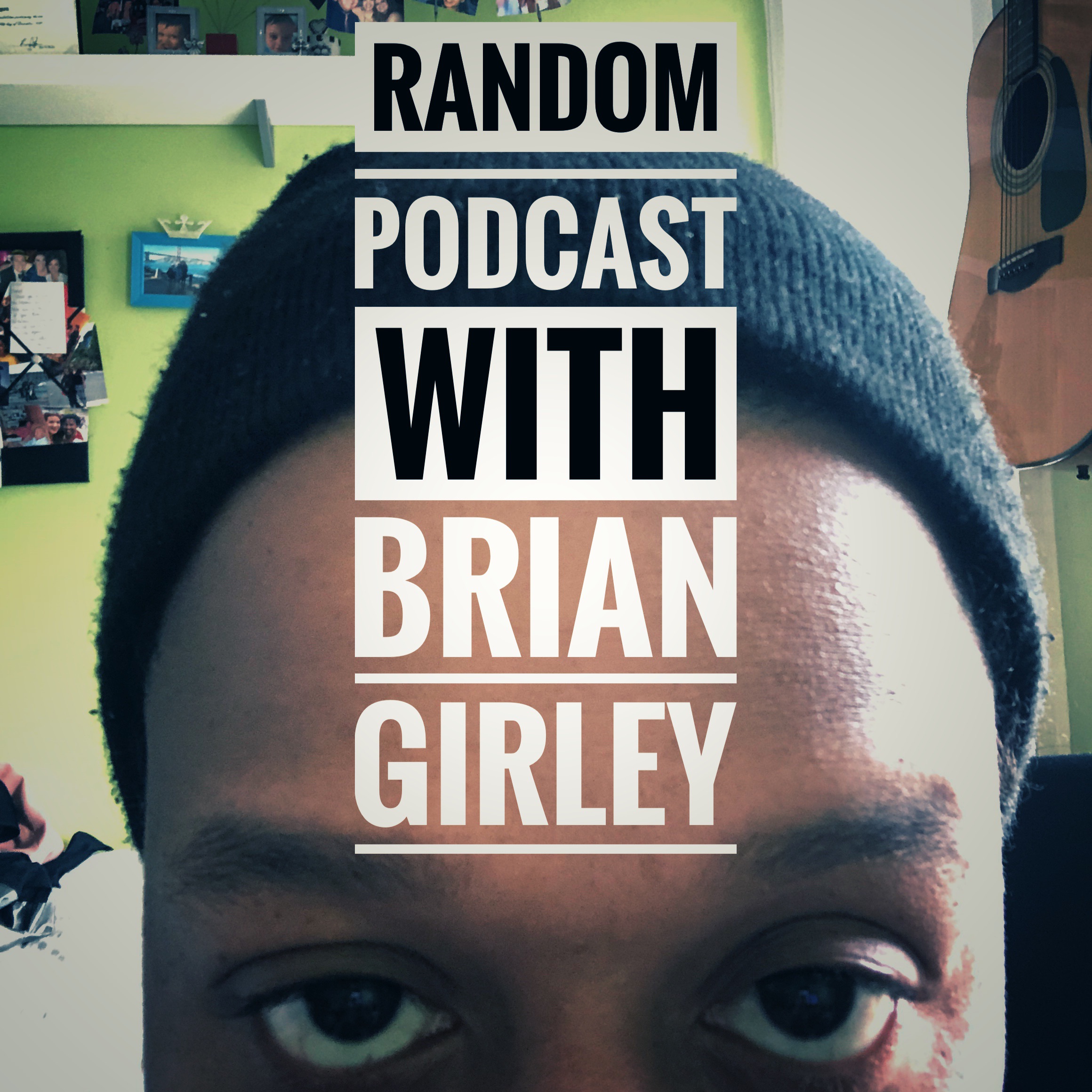 Brian\'s Random Thoughts Podcast
