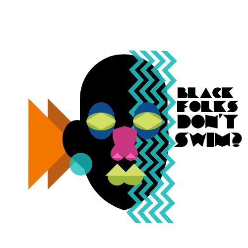 Black Folks Don't Swim?’s avatar