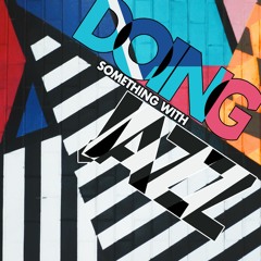 Doing Something with Jazz podcast