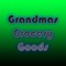 Grandmas Grocery Goods
