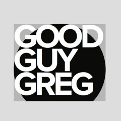 Good Guy Greg