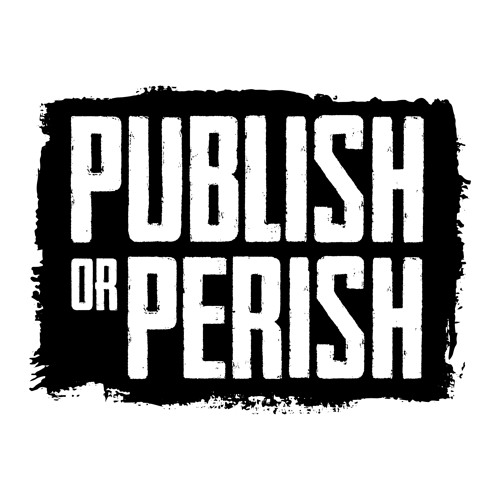 Stream Publish or Perish music | Listen to songs, albums, playlists for  free on SoundCloud