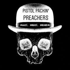 Pistol Packin' Preachers