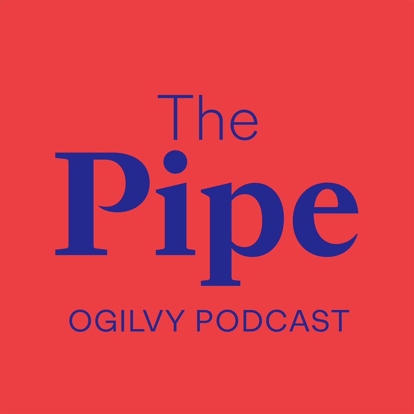 The Pipe from Ogilvy