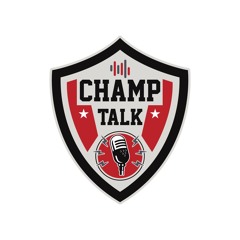Champ Talk (Uncensored)