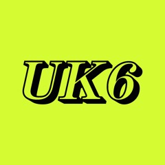 UK6 PODCAST