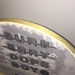 BURBERRY DOPEBOY