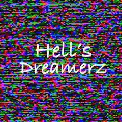 Hell'sDreamerz