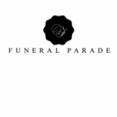 Funeral Parade