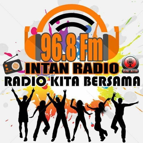 Stream Intan Radio music  Listen to songs, albums, playlists for 