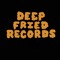 Deep Fried Records