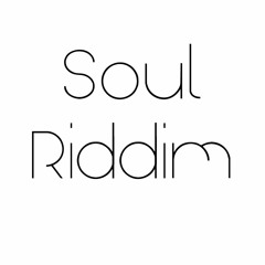 Soul Riddim
