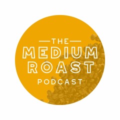 The Medium Roast
