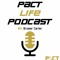 PACT Life Podcast