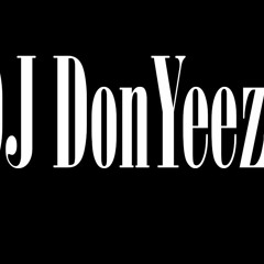 DJ DON YEEZY