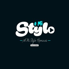 A'Mi Stylo Remixes
