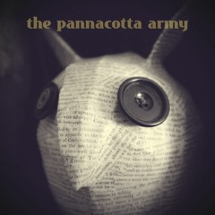 The Pannacotta Army