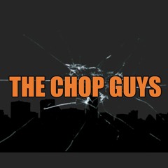 Chop Guys