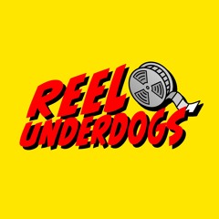 Reel Underdogs