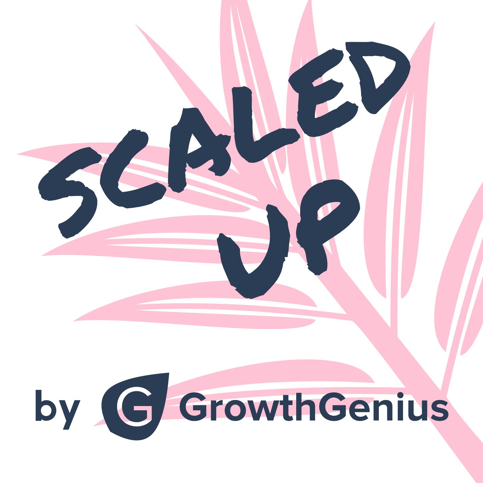 ScaledUp by GrowthGenius